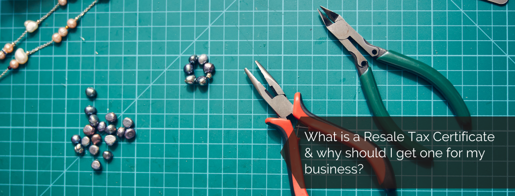 What is a Resale Tax Certificate and Why Do I Need One for My Business?